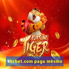 9brbet.com paga mesmo